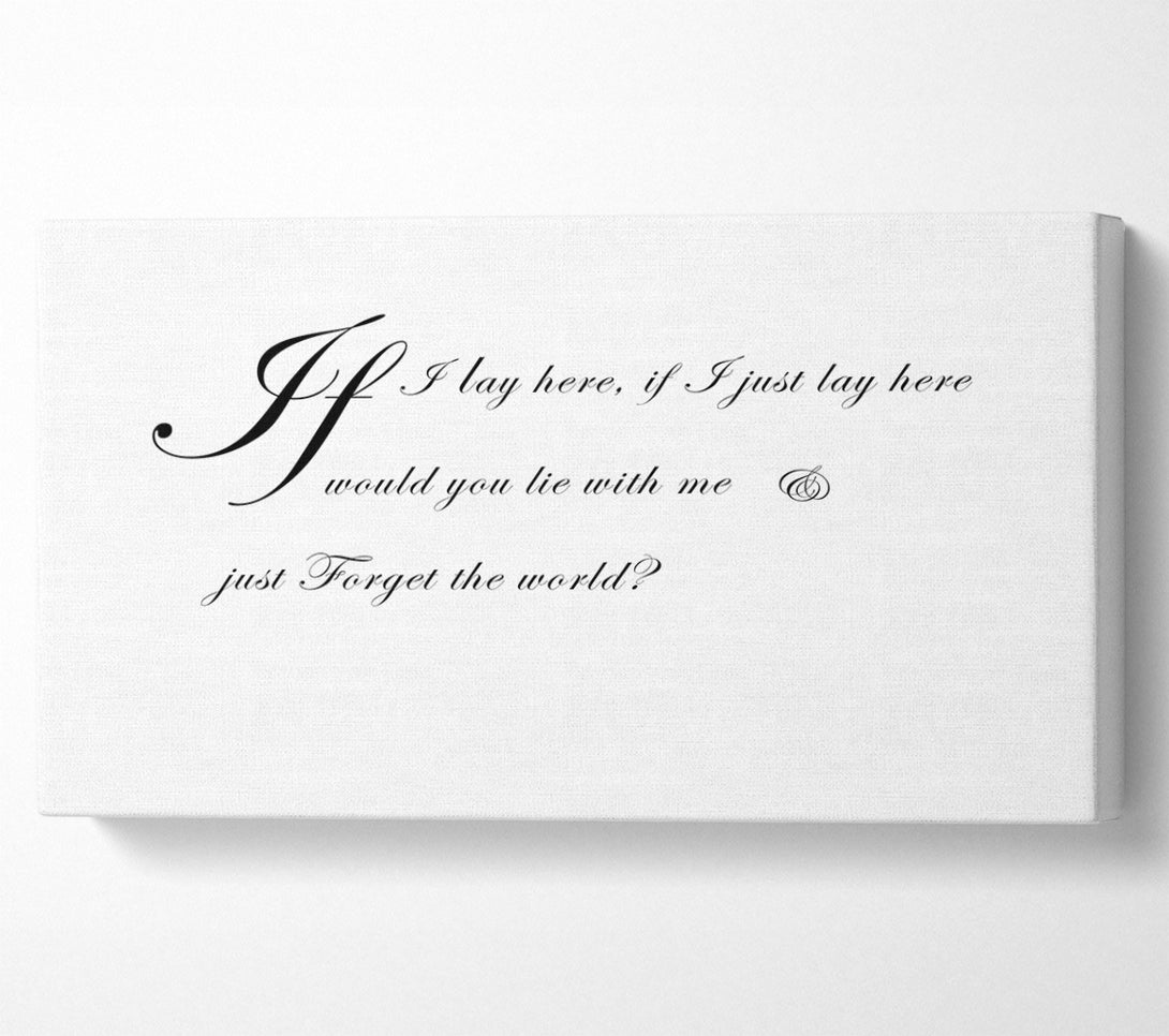  A Canvas Print of Music Quote If I Lay Here If I Just Snow Patrol 2 White Canvas Print