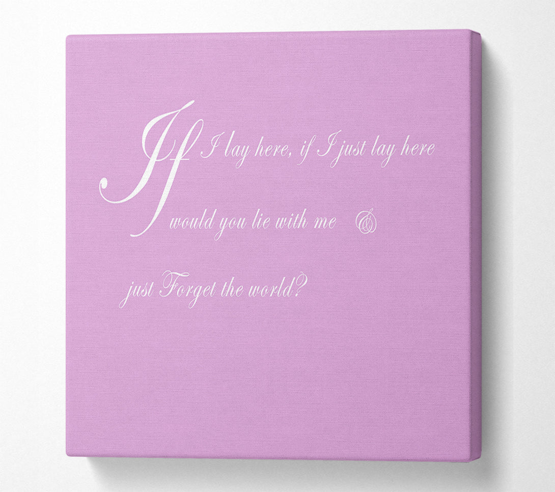  A Canvas Print of Music Quote If I Lay Here If I Just Snow Patrol 2 Pink Canvas Wall Art