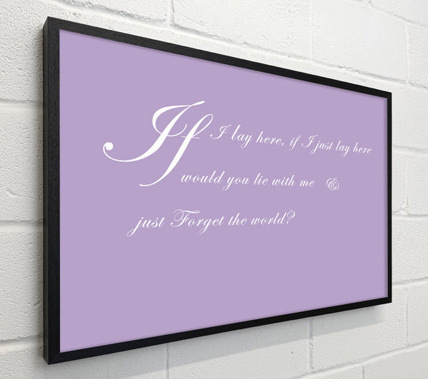 Music Quote If I Lay Here If I Just Snow Patrol 2 Lilac