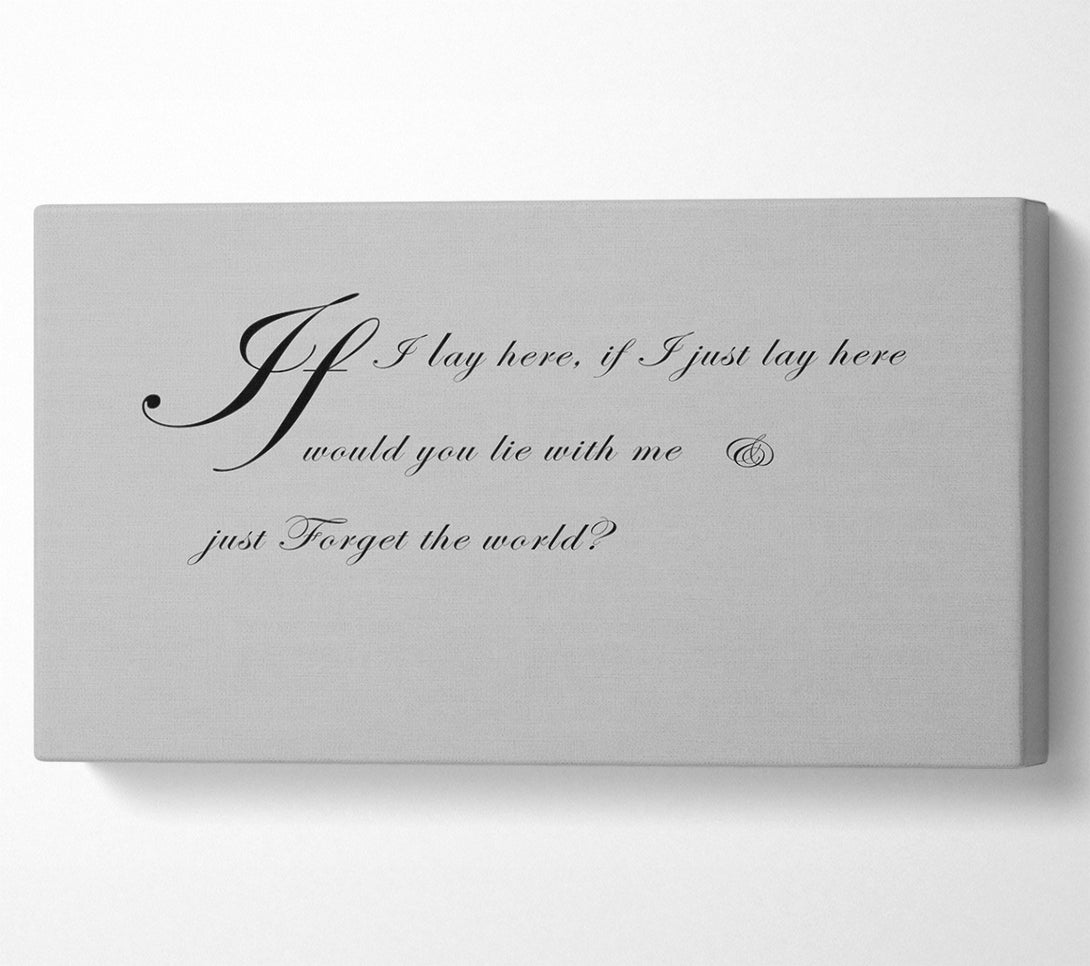  A Canvas Print of Music Quote If I Lay Here If I Just Snow Patrol 2 Grey Canvas Wall Art
