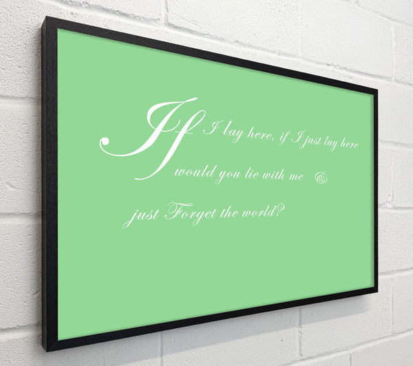 Music Quote If I Lay Here If I Just Snow Patrol 2 Green