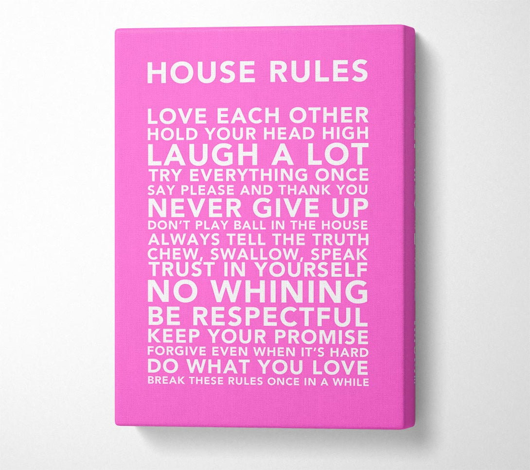  A Canvas Print of Family Quote House Rules 3 Vivid Pink Canvas Print
