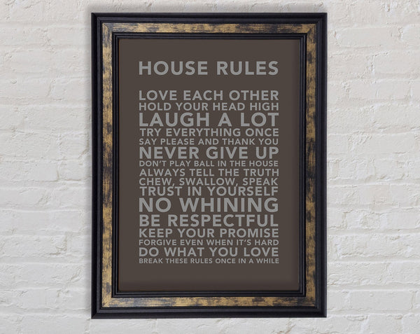 Family Quote House Rules 3 Chocolate Framed Print