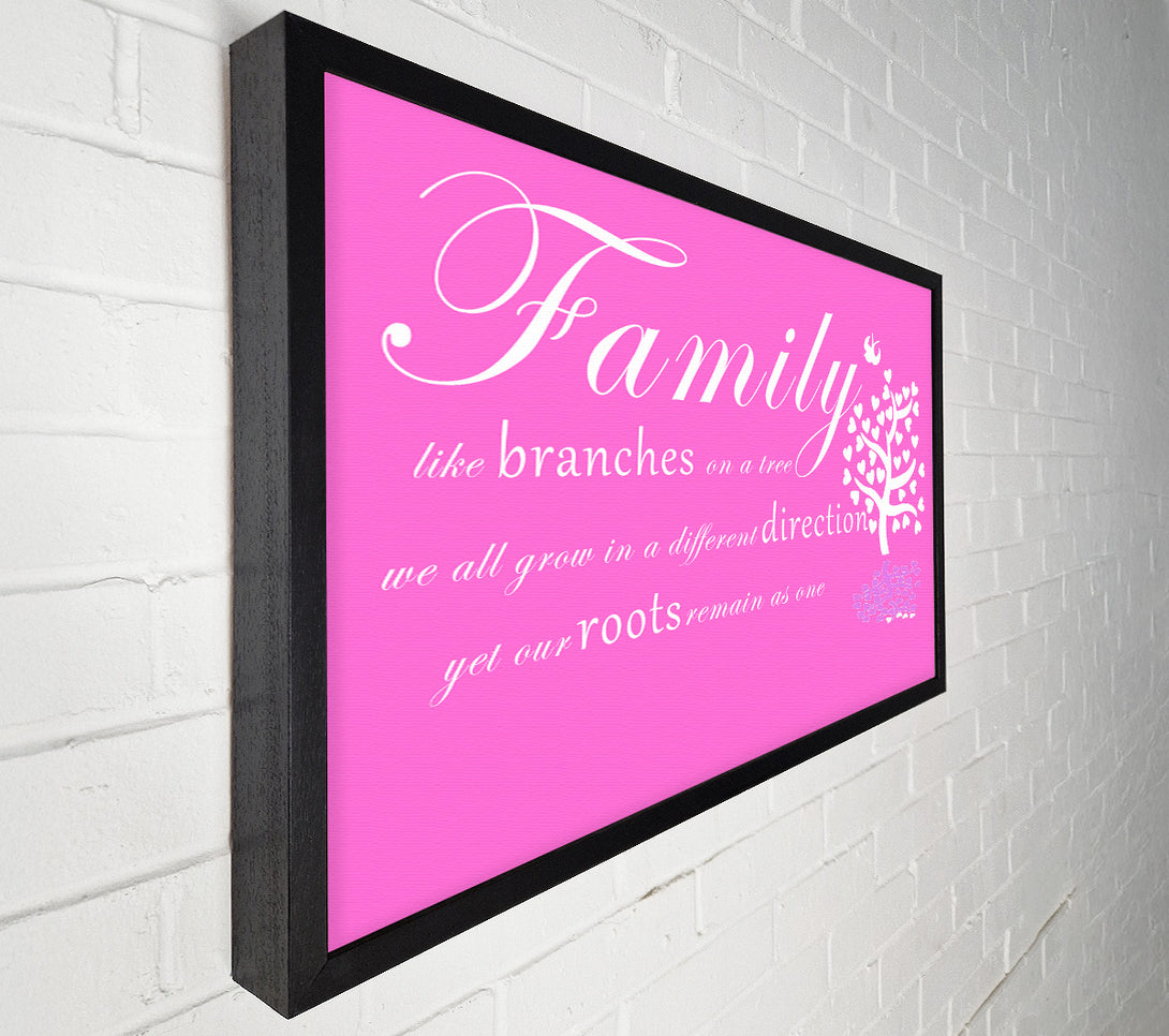  A Canvas Print of Family Quote Family Like Branches On A Tree Vivid Pink Canvas Print