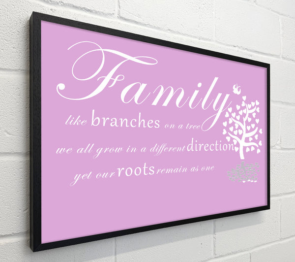 Family Quote Family Like Branches On A Tree Pink