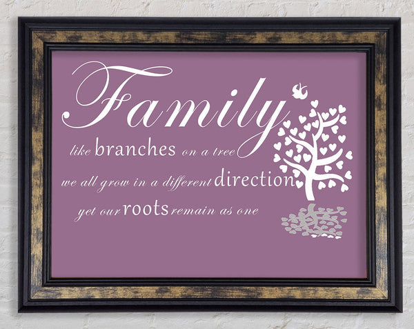 Family Quote Family Like Branches On A Tree Dusty Pink Framed Print