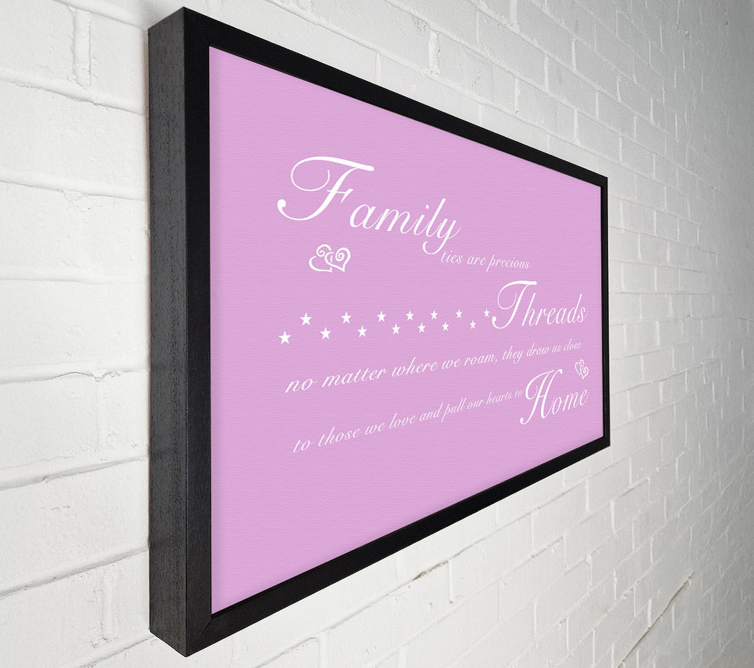  A Canvas Print of Family Quote Family Ties Are Precious Pink Canvas Wall Art
