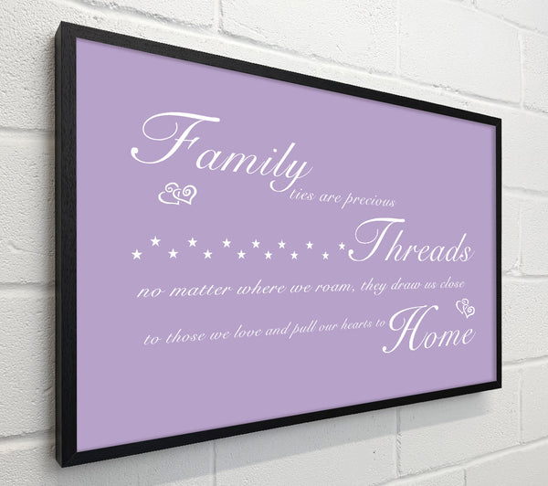Family Quote Family Ties Are Precious Lilac