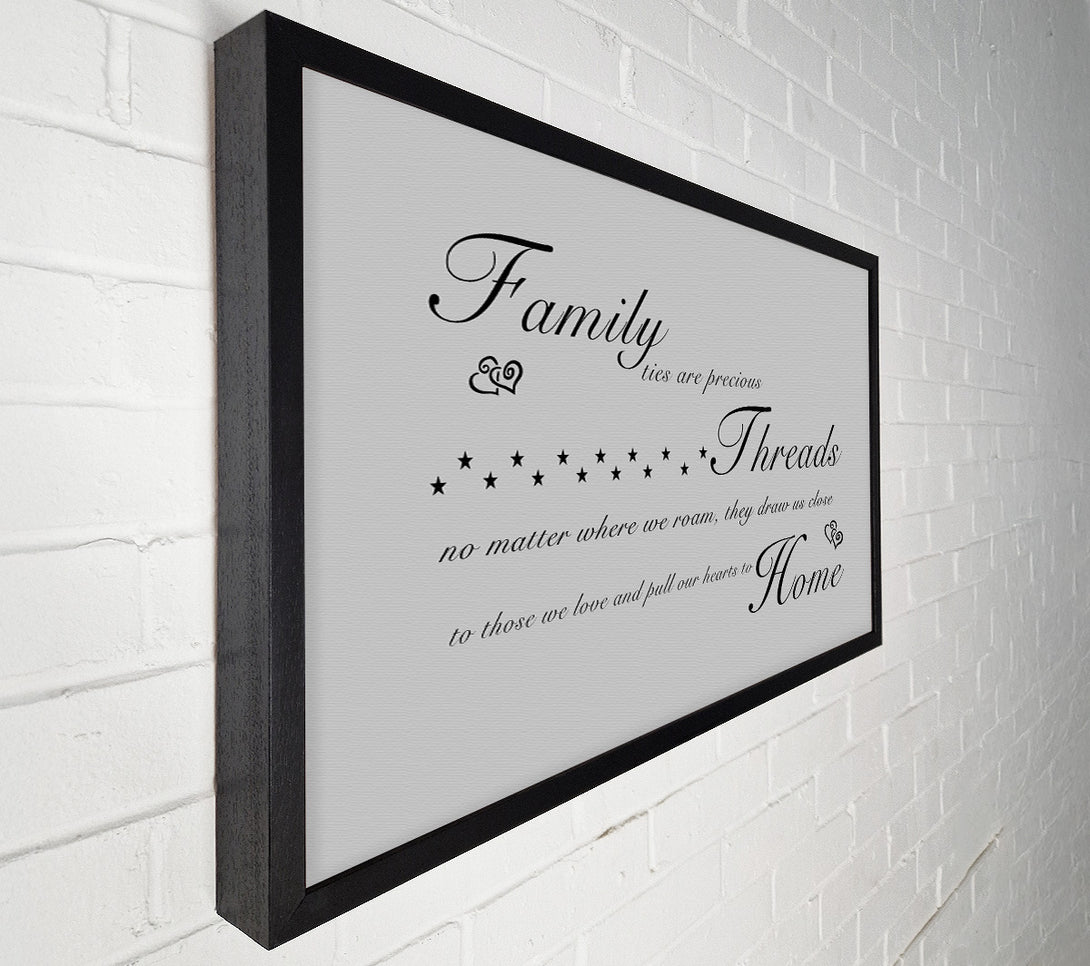  A Canvas Print of Family Quote Family Ties Are Precious Grey Canvas Print