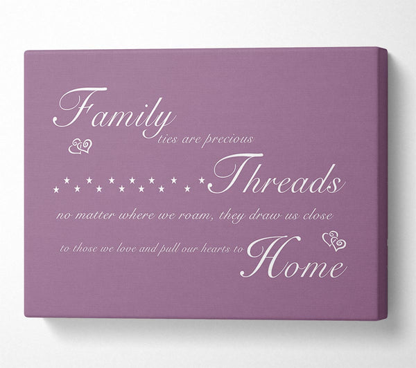  A Canvas Print of Family Quote Family Ties Are Precious Dusty Pink Canvas Print