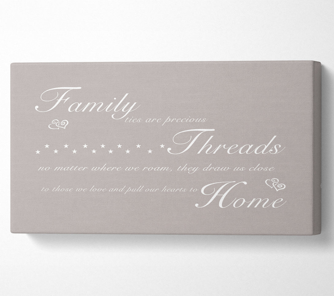  A Canvas Print of Family Quote Family Ties Are Precious Beige Canvas Wall Art