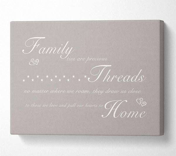  A Canvas Print of Family Quote Family Ties Are Precious Beige Canvas Wall Art