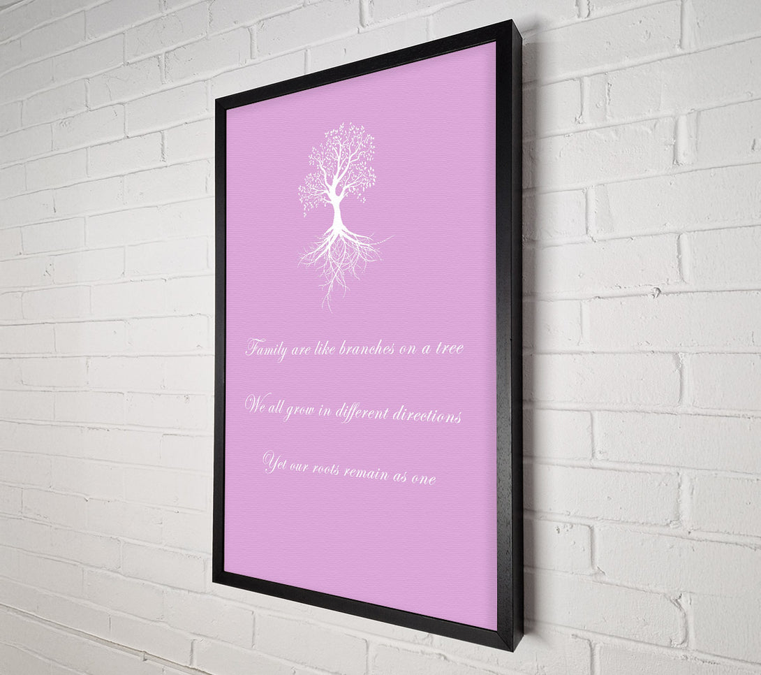  A Canvas Print of Family Quote Family Are Like Branches 2 Pink Canvas Print