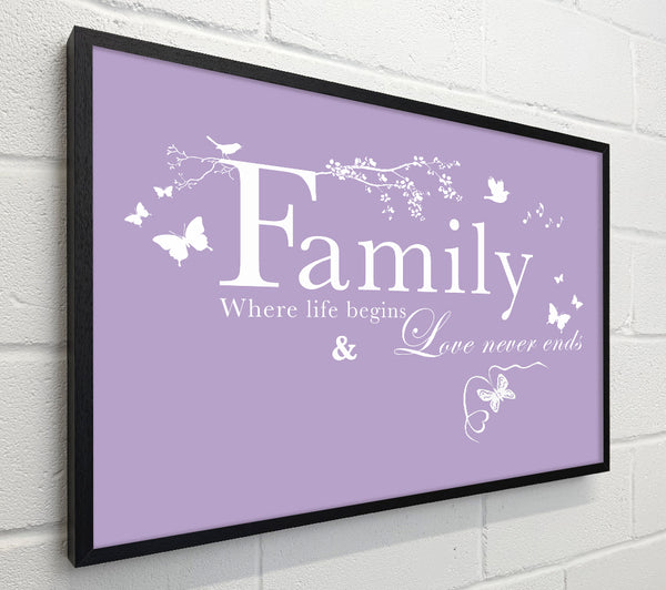 Family Quote Family Where Life Begins Lilac