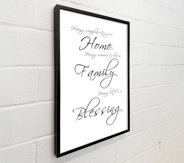 Home Quote Having Someplace To Go Is Home White
