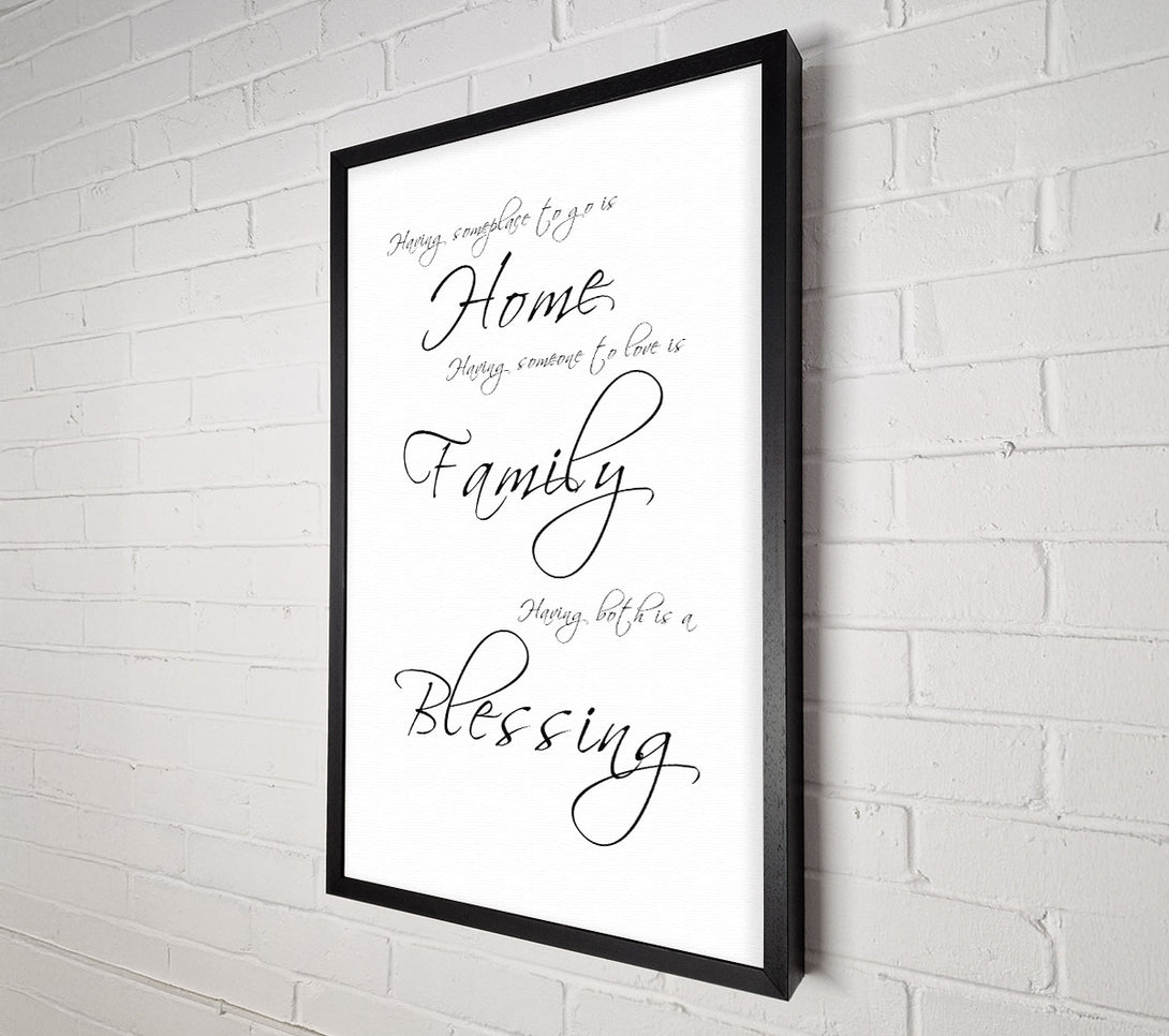  A Canvas Print of Home Quote Having Someplace To Go Is Home White Canvas Art