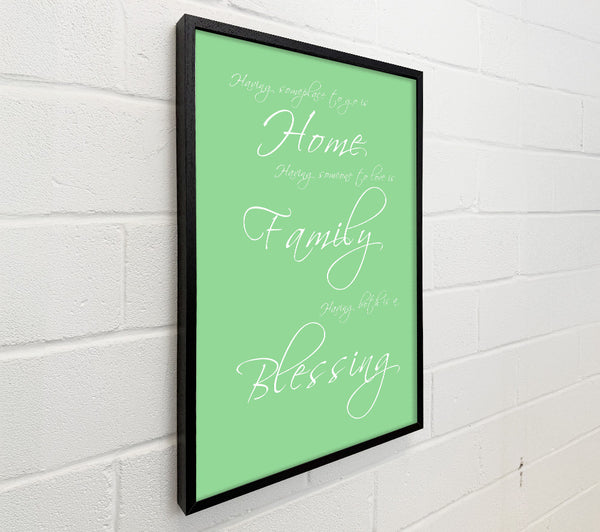 Home Quote Having Someplace To Go Is Home Green