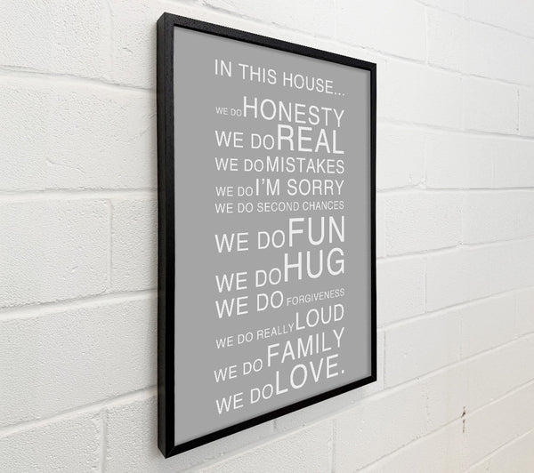 Family Quote In This House Grey White