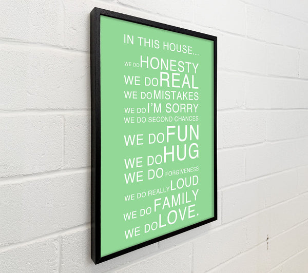 Family Quote In This House Green