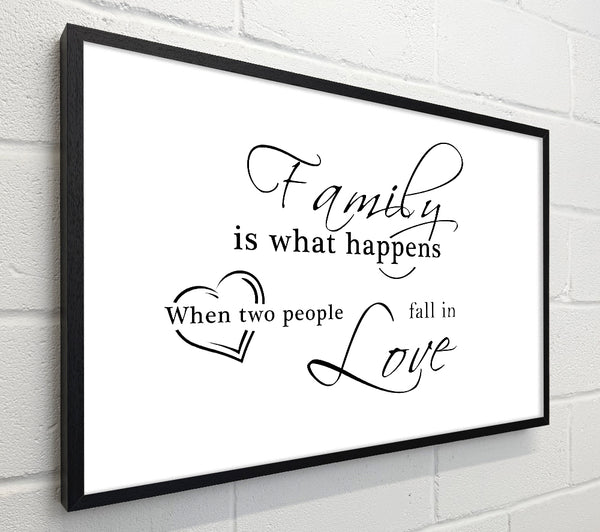 Family Quote Family Is What Happens White