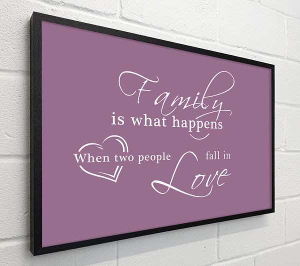 Family Quote Family Is What Happens Dusty Pink