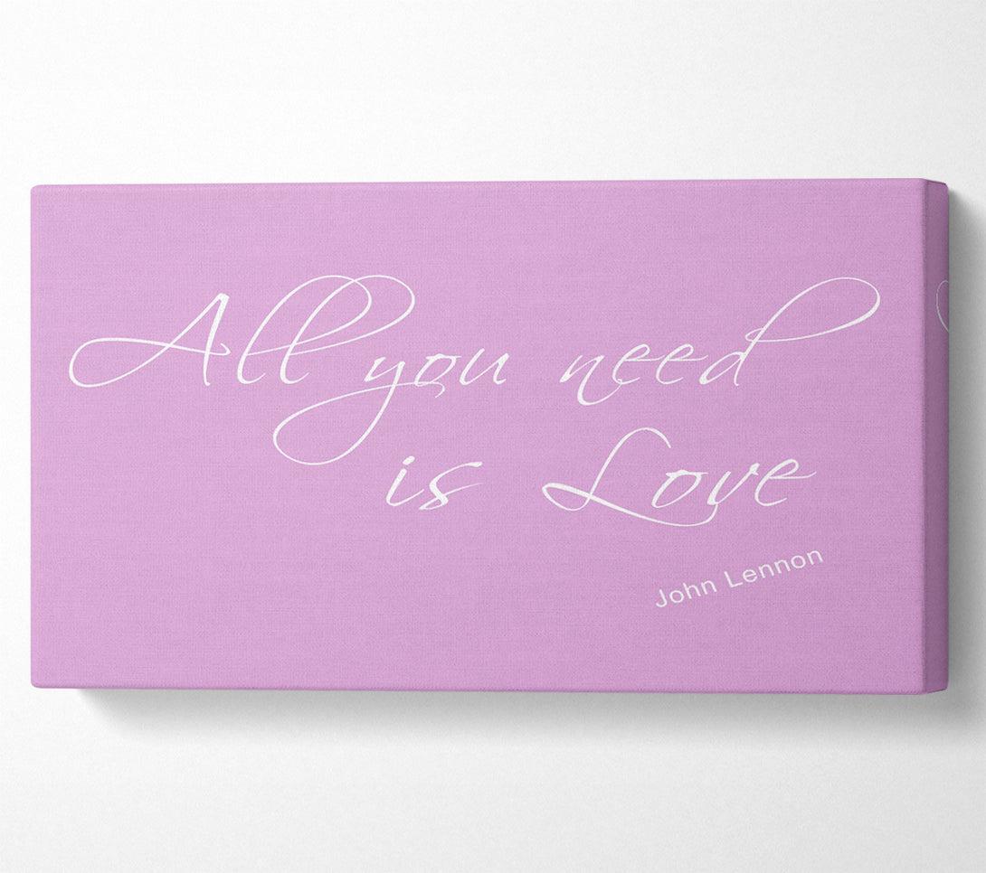 A Canvas Print of Music Quote All You Need Is Love 2 Pink Canvas Art