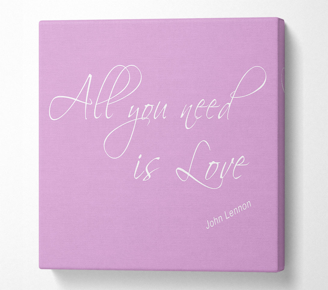  A Canvas Print of Music Quote All You Need Is Love 2 Pink Canvas Art