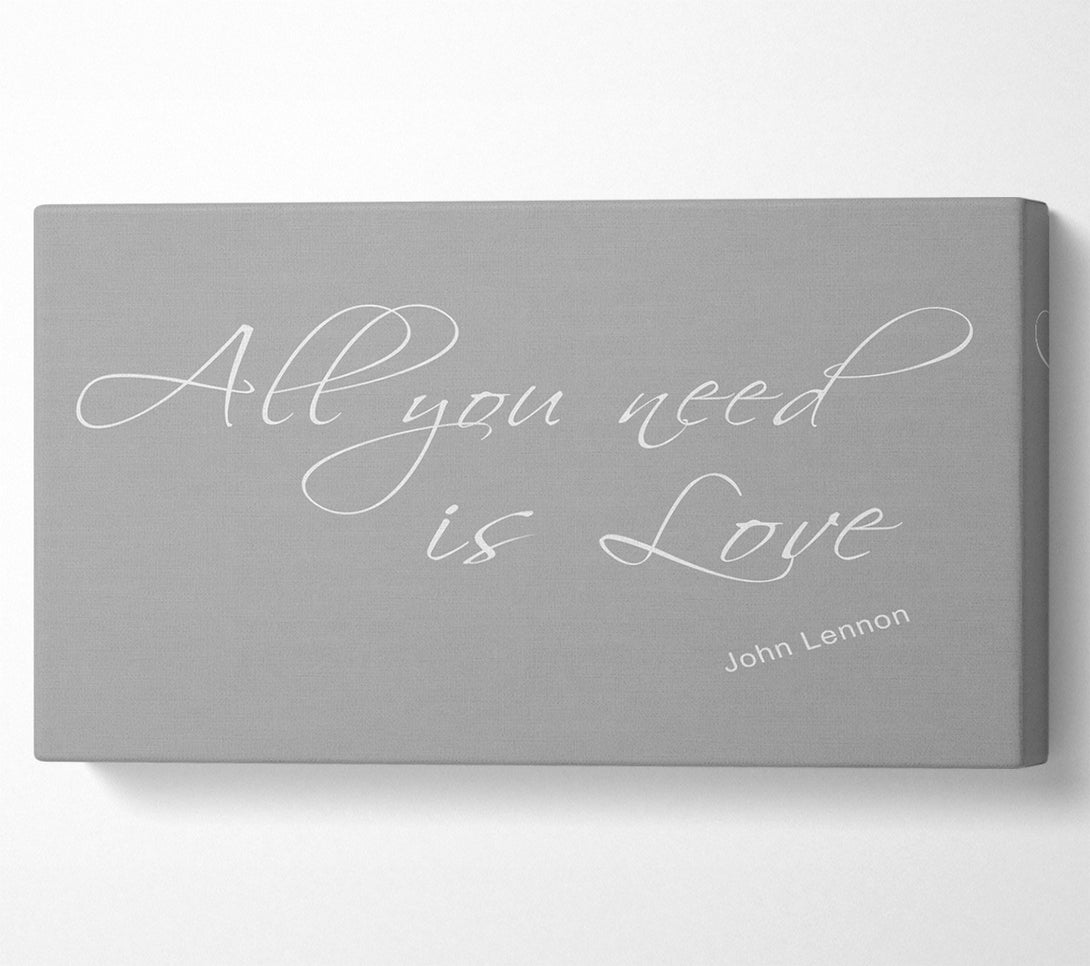  A Canvas Print of Music Quote All You Need Is Love 2 Grey White Canvas Wall Art