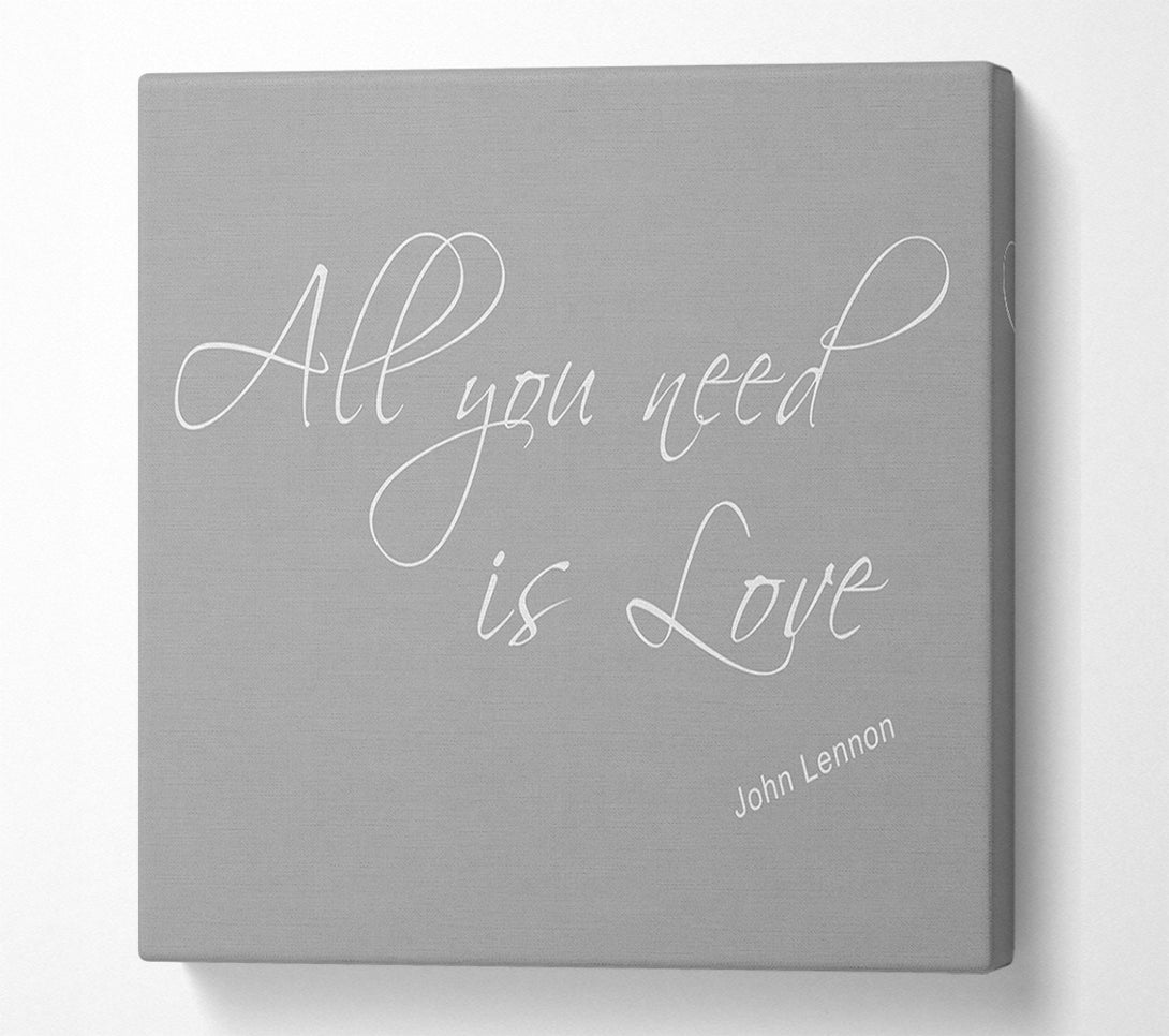  A Canvas Print of Music Quote All You Need Is Love 2 Grey White Canvas Wall Art
