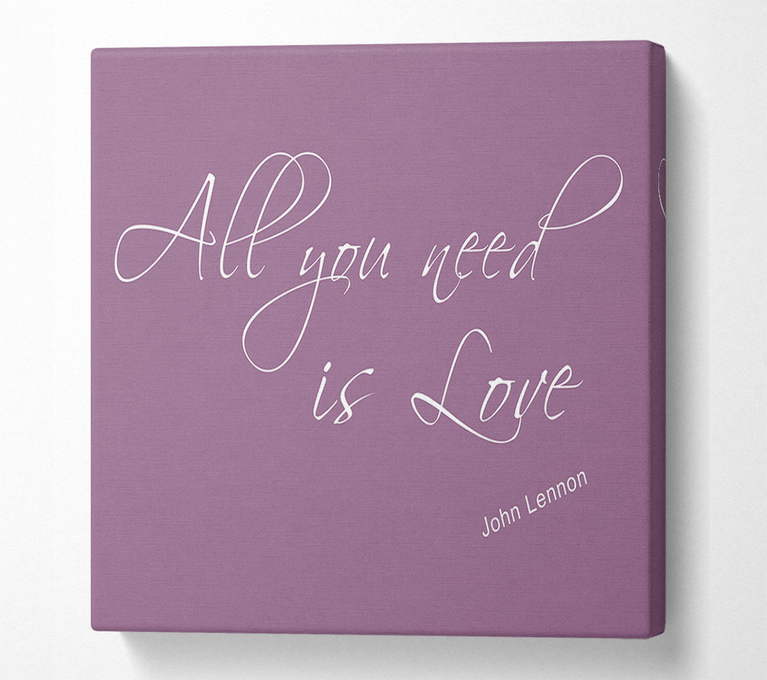  A Canvas Print of Music Quote All You Need Is Love 2 Dusty Pink Canvas Art