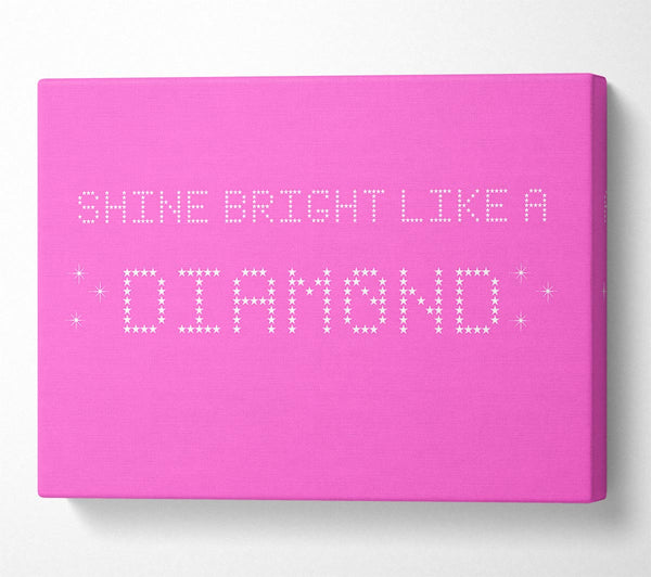  A Canvas Print of Music Quote Shine Bright Rihanna Vivid Pink Canvas Wall Art