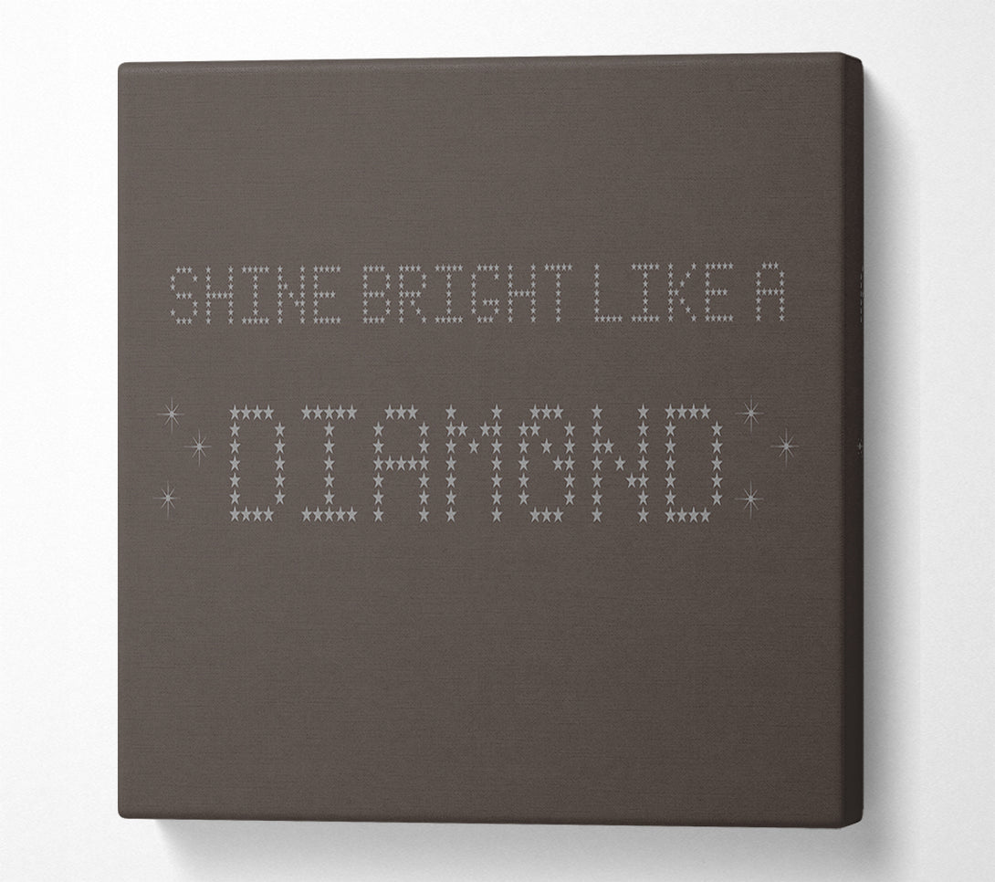  A Canvas Print of Music Quote Shine Bright Rihanna Chocolate Canvas Art