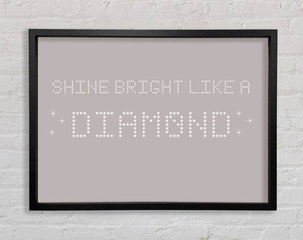 Musik Zitat Shine Bright Rihanna Beige