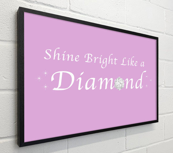 Music Quote Shine Bright Like A Diamond Rihanna Pink