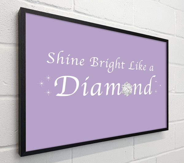 Music Quote Shine Bright Like A Diamond Rihanna Lilac