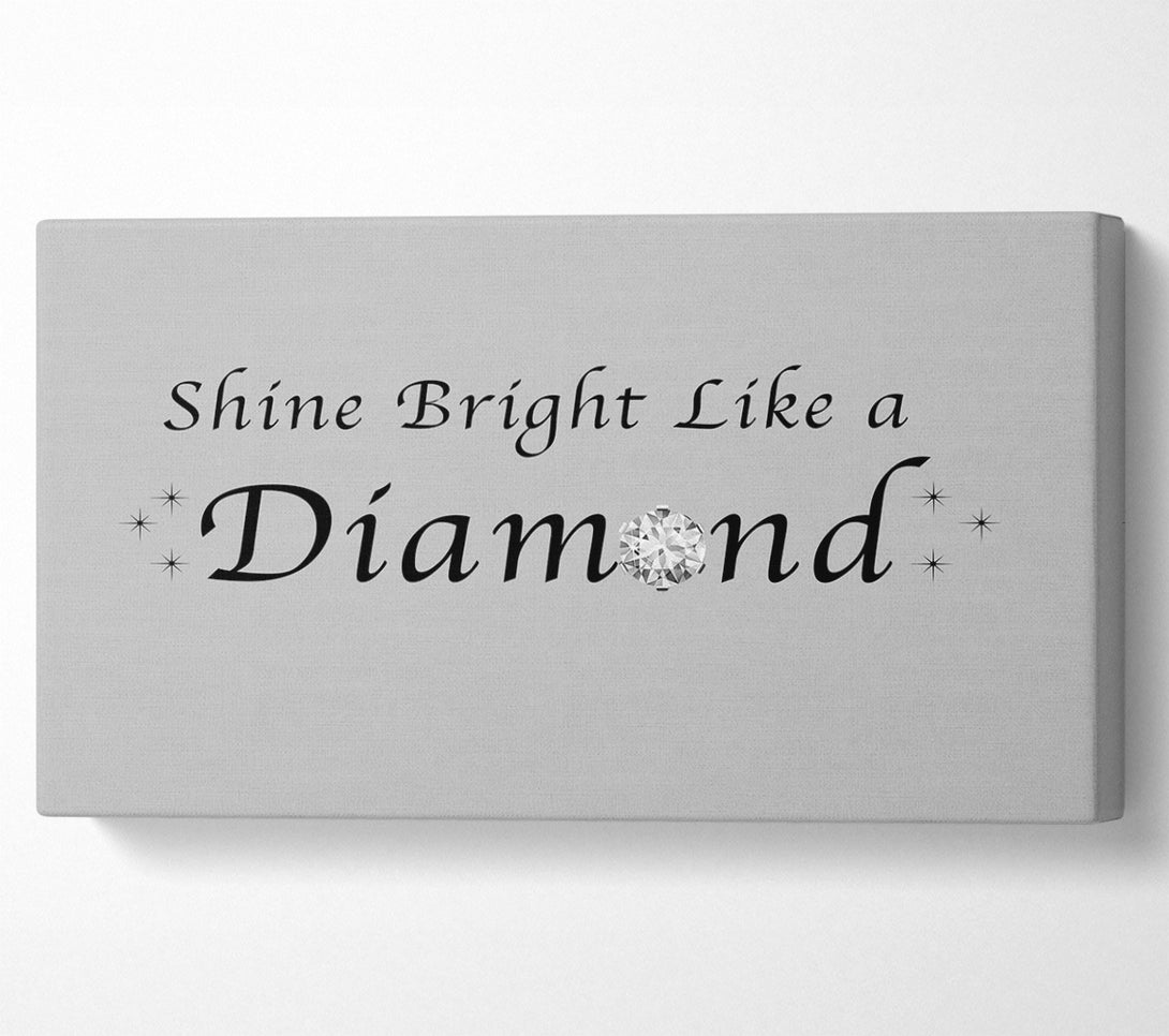  A Canvas Print of Music Quote Shine Bright Like A Diamond Rihanna Grey Canvas Art