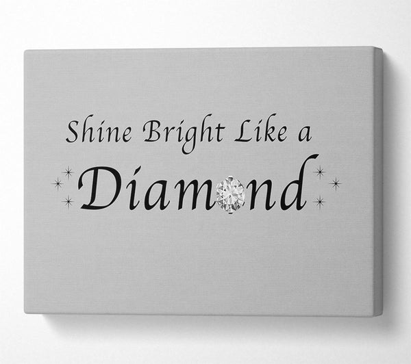  A Canvas Print of Music Quote Shine Bright Like A Diamond Rihanna Grey Canvas Art
