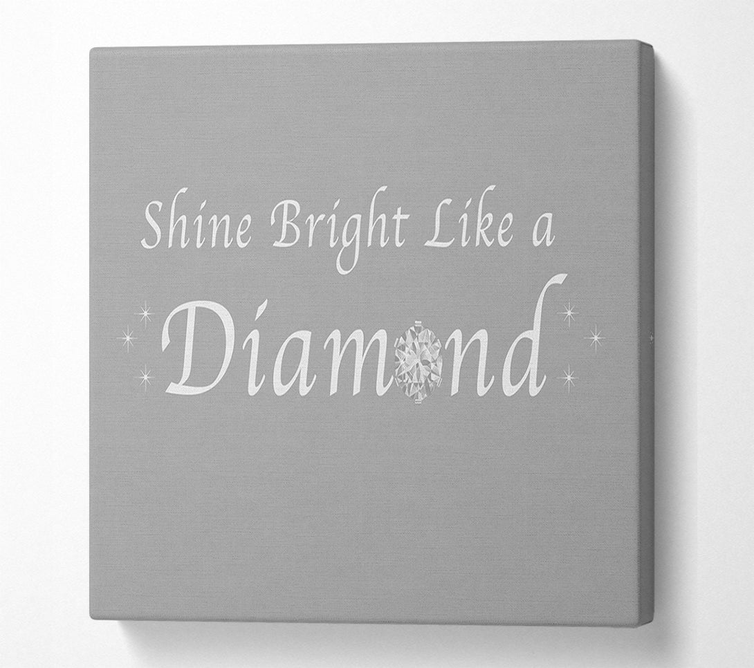  A Canvas Print of Music Quote Shine Bright Like A Diamond Rihanna Grey White Canvas Print