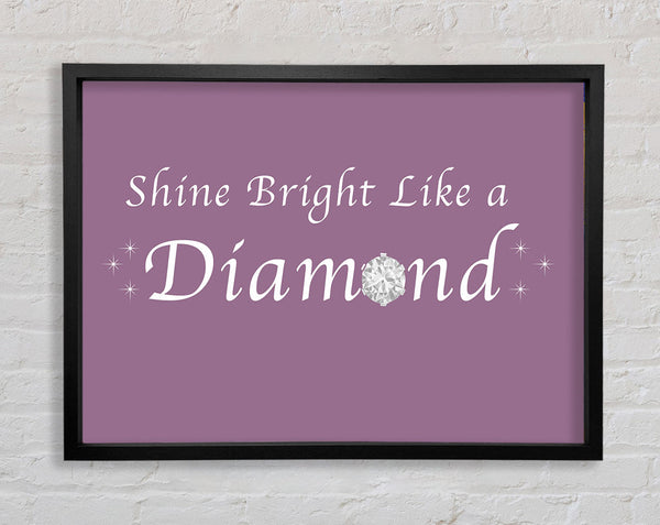 Musik-Zitat Shine Bright Like A Diamond Rihanna Dusty Pink