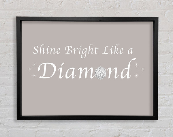 Musikzitat Shine Bright Like A Diamond Rihanna Beige