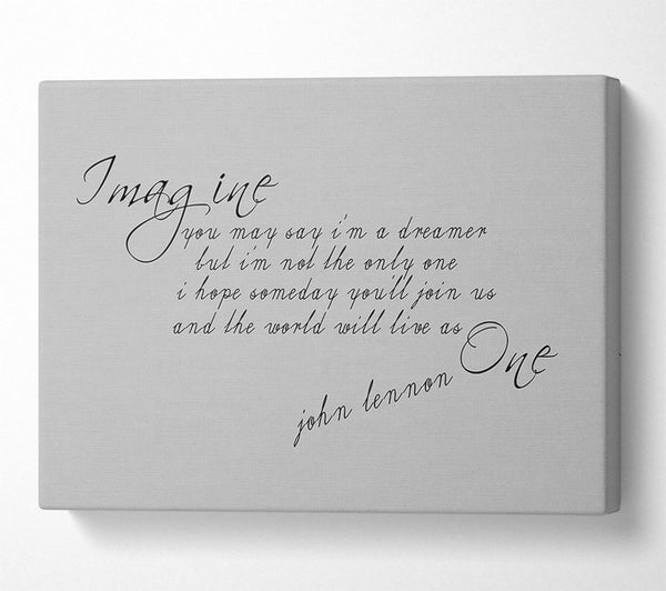  A Canvas Print of Music Quote Imagine John Lennon Grey Canvas Wall Art