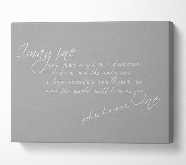  A Canvas Print of Music Quote Imagine John Lennon Grey White Canvas Wall Art