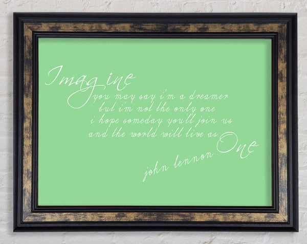 Music Quote Imagine John Lennon Green Framed Print