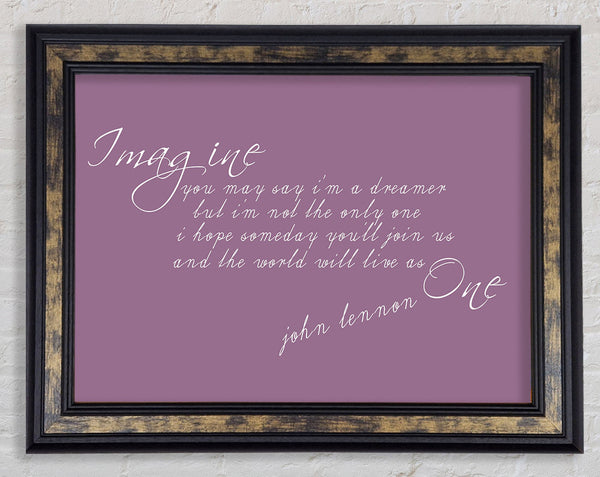 Music Quote Imagine John Lennon Dusty Pink Framed Print