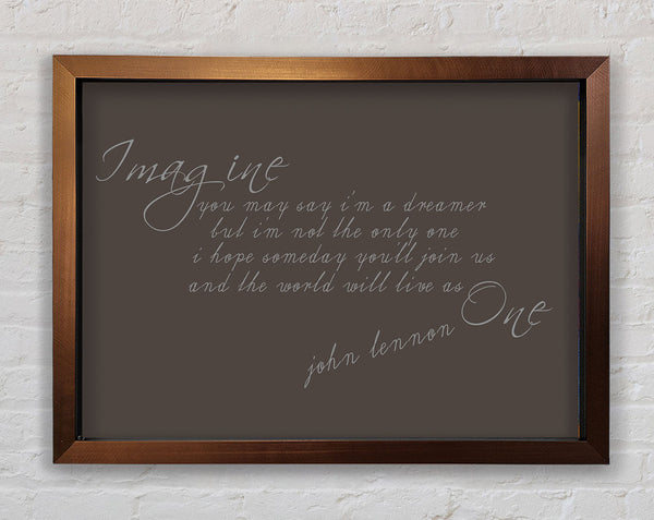 Music Quote Imagine John Lennon Chocolate Framed Print