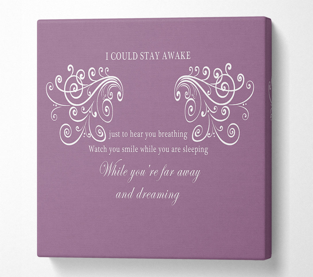  A Canvas Print of Music Quote I Could Stay Awake Aerosmith Dusty Pink Canvas Art