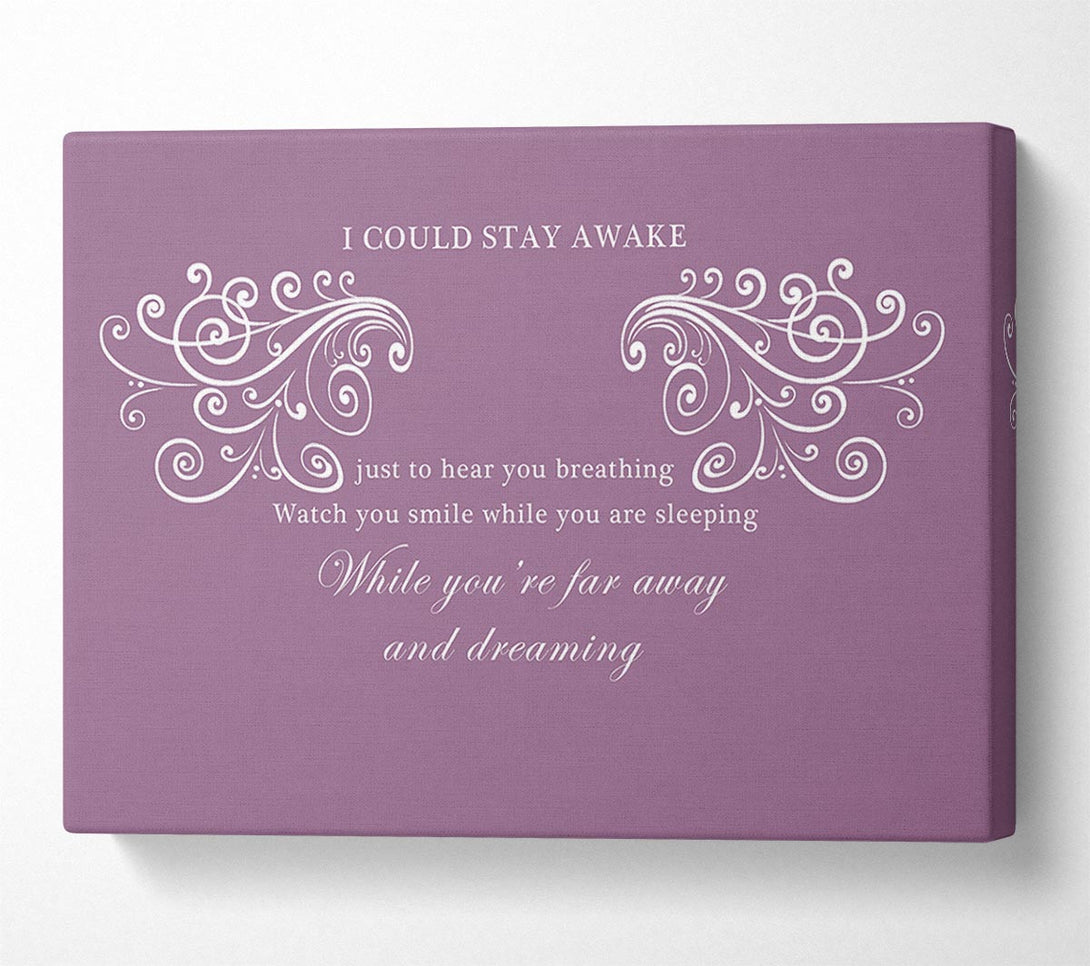  A Canvas Print of Music Quote I Could Stay Awake Aerosmith Dusty Pink Canvas Art