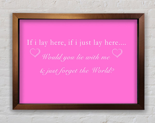 Musikzitat „If I Lay Here“ von Snow Patrol Vivid Pink
