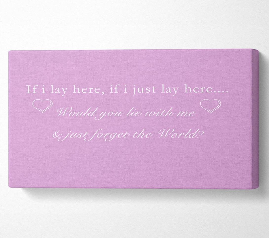  A Canvas Print of Music Quote If I Lay Here Snow Patrol Pink Canvas Art