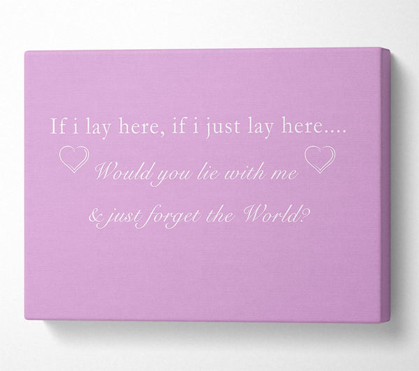  A Canvas Print of Music Quote If I Lay Here Snow Patrol Pink Canvas Art